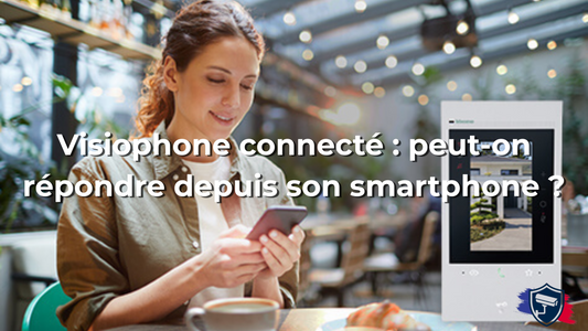 Visiophone connecté : peut-on répondre depuis son smartphone ?