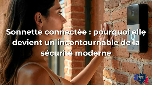 Sonnette connectée : pourquoi elle devient un incontournable de la sécurité moderne